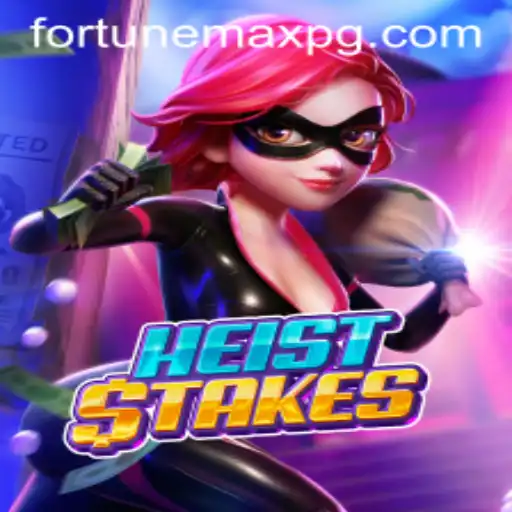 Exploring the Exciting Dynamics of HeistStakes: FortuneMax