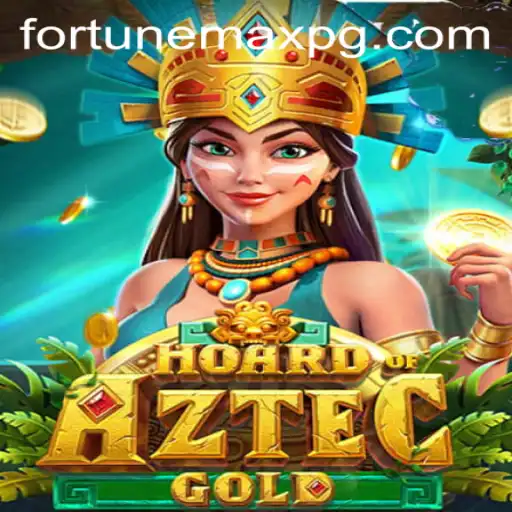HoardofAztecgold: Discover the Hidden Treasures with FortuneMax