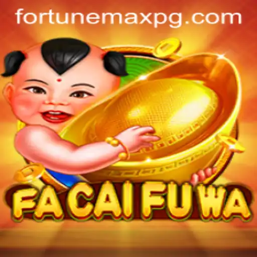 Discover Fortune and Fun with FaCaiFuWa