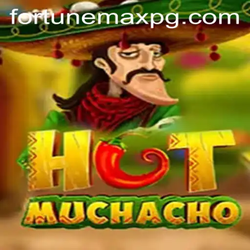 Exploring the Thrills of HotMuchacho: A Closer Look at FortuneMax