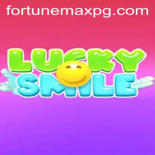Exploring the Exciting World of 'LuckySmile' and Its Dynamic 'FortuneMax' Feature