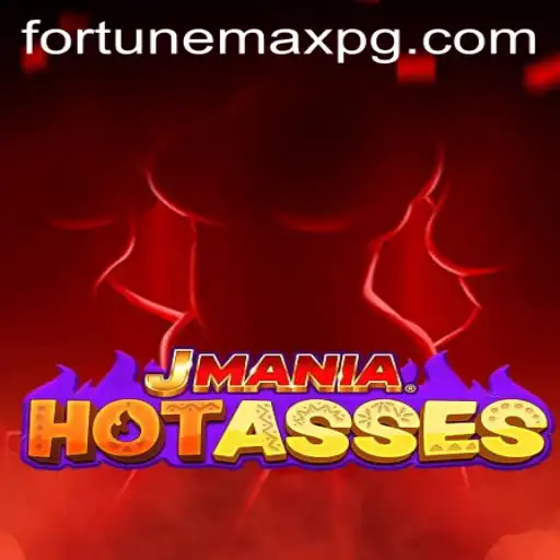 Exploring the World of JManiaHotAsses: FortuneMax