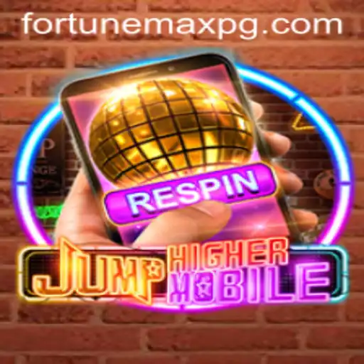 Exploring the Exciting World of JumpHighermobile with FortuneMax