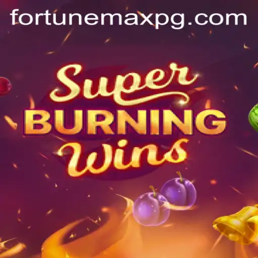 Exploring the Excitement of SuperBurningWins: The FortuneMax Adventure