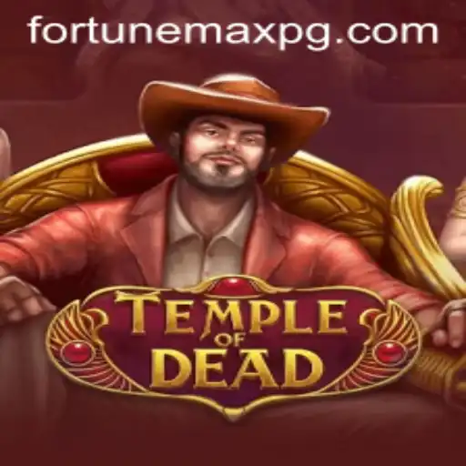 TempleofDead: Unveiling the Mysteries of FortuneMax