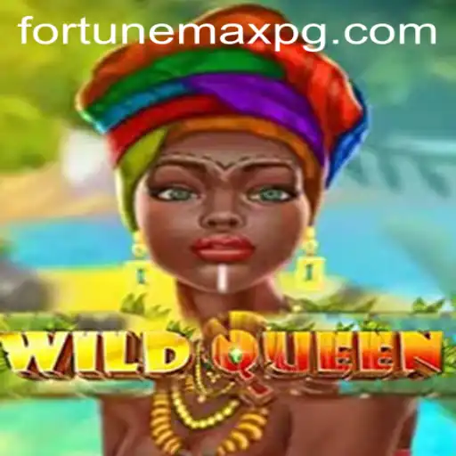 WildQueen: Unveiling the Thrills of FortuneMax