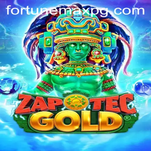 Exploring the World of ZapOtecGold: Unlocking FortuneMax